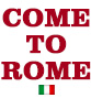 COME TO ROME OFFICIAL STORE